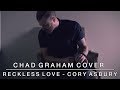 Reckless Love | Chad Graham Cover