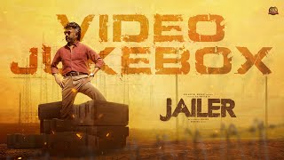 JAILER - Video Songs Jukebox | Superstar Rajinikanth | Sun Pictures | Anirudh | Nelson