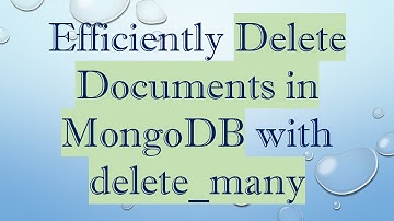 Efficiently Delete Documents in MongoDB with delete_many