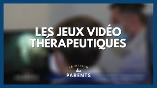 Les jeux vidéo thérapeutiques - La Maison des parents #LMDP screenshot 5