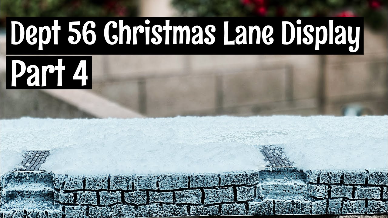Dept 56 Christmas Lane Display Part 4 