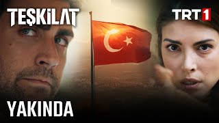 'Teşkilat' Yeni Sezonuyla Yakında TRT 1'de!