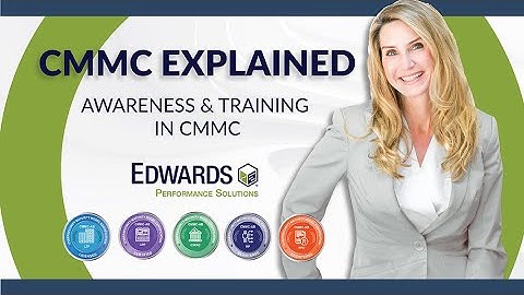 CMMC Explained: Awareness & Training in CMMC | Edwards Performance Solutions