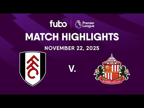Fulham FC Vs Sunderland AFC PREMIER LEAGUE HIGHLIGHTS Week 12 Fubo Canada