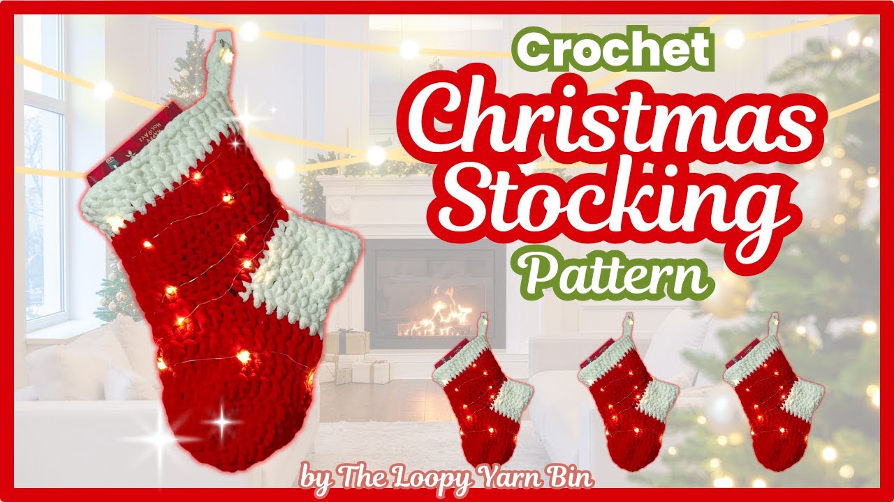 Easy Crochet Christmas Stocking for Beginners - Christmas Crochet Patterns