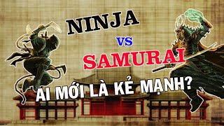 Khi Samurai Đối Đầu Ninja, Ai Sẽ Là Kẻ Chiến Thắng?