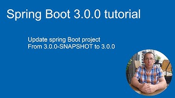 Spring Boot 3 Tutorial - Update spring boot 3.0.0-SNAPSHOT to Spring Boot 3.0.0