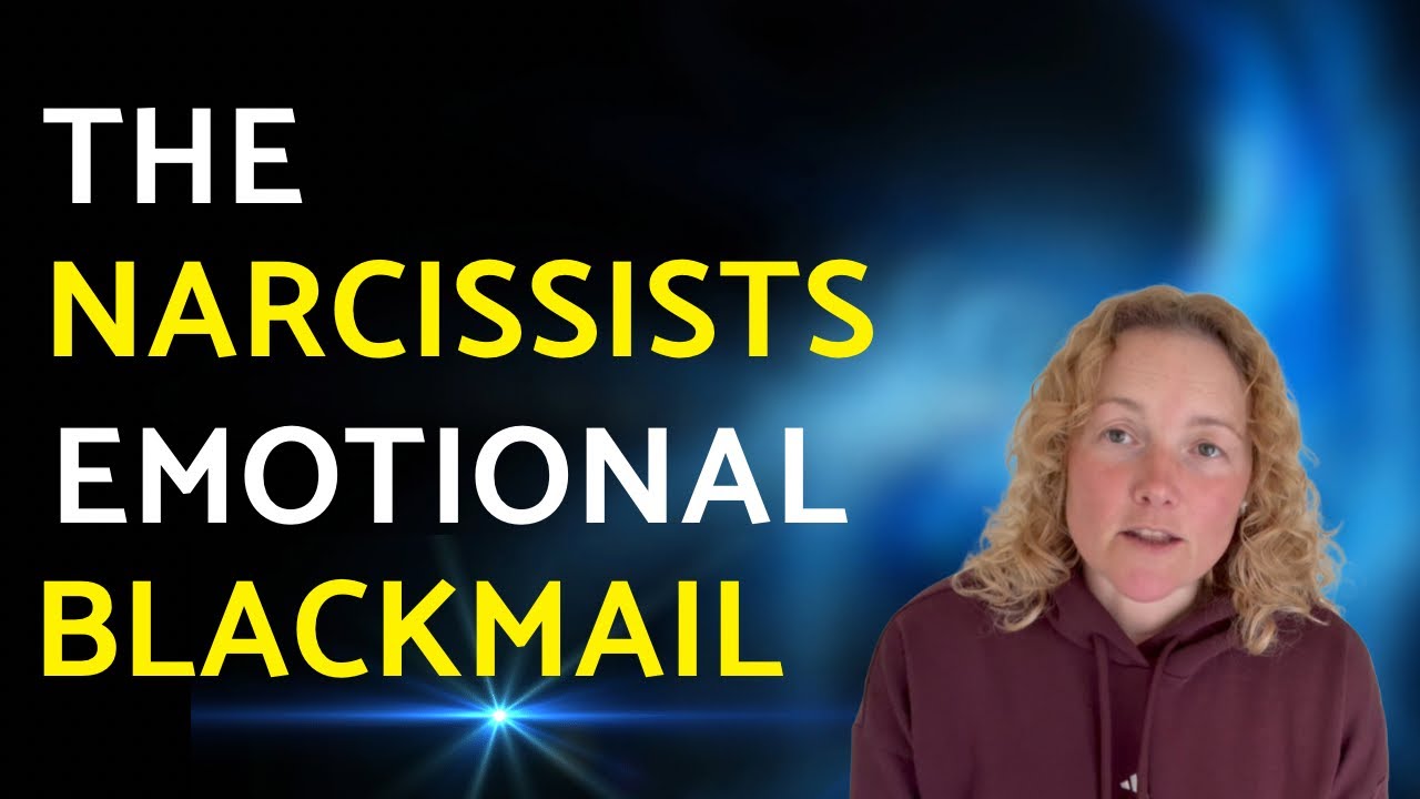 7 Common Emotional Blackmail Tactics Narcissists Use to Manipulate and Control You