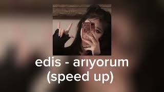 edis - arıyorum (speed up) Resimi