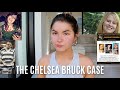 SOLVED: The Chelsea Bruck Case