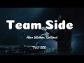 Alan Walker & Sofi Loud - Team Side (Feat. RCB) (Lyrics)