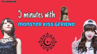 5 Minutes With Monster Kiss Yerin GFRIEND