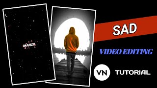 Hindi Sad Song Lyrics Status Video Editing l Vn App Me Sad Video Kaise Banaye l Vn Tutorial screenshot 5