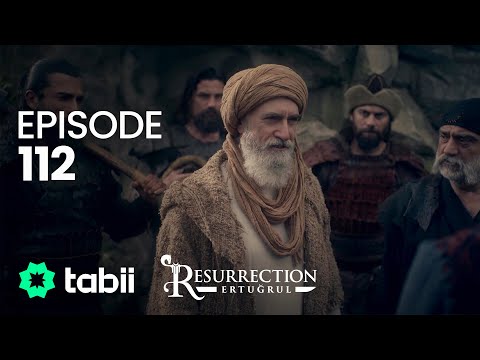 Diriliş Ertuğrul 112. Bölüm