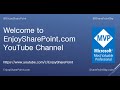 Enjoysharepoint youtube channel introduction