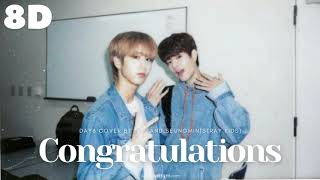 🔷[8D] HAN \u0026 SEUNGMIN(STRAY KIDS) - CONGRATULATIONS (DAY6 COVER) || WEAR HEADPHONES 🎧