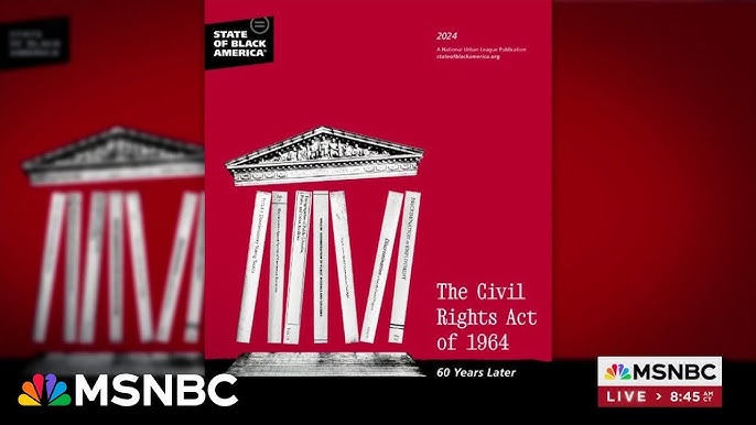 National Urban League Report Looks At The Civil Right Act 60 Years Later
