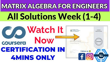 Matrix Algebra For Engineers - Coursera, all weeks (1-4) quiz answers solved