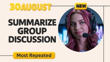 Summarize Group Discussion PTE Speaking - August 2025 - Real Exam Questions with Sample Answers