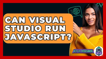 Can Visual Studio Run JavaScript? - Next LVL Programming