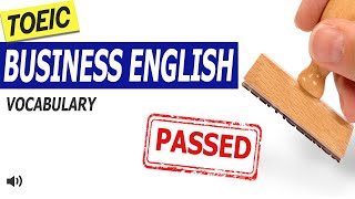 TOEIC Vocabulary - 99 MUST KNOW WORDS to Maximise your Score