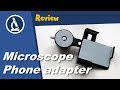 🔬 Finally: a useful smartphone adapter for a microscope | Amateur Microscope Review