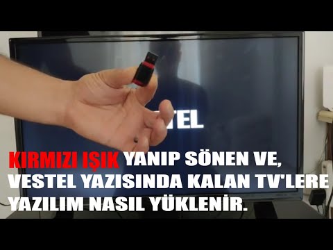 VESTEL TVLERE YAZILIM NASIL YÜKLENİR - VESTEL YAZISINDA KALMA VE IŞIK YANIP SÖNÜYOR