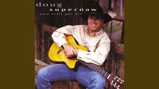 Video thumbnail of "Doug Supernaw - She Never Looks Back"