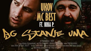 Ukov & MC Best ft. Nina P. - BG stanje uma (Official Video)