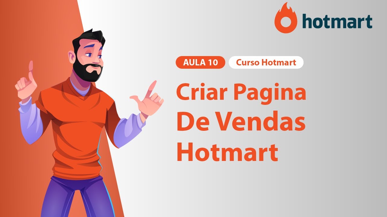 Aula 10 – Criar Pagina de Vendas – Curso Hotmart 2024 - YouTube