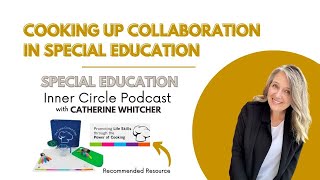 Cooking Up Collaboration in Special Education
