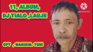 Download lagu 11 ,ALBUM DJ TIALO LAUJE