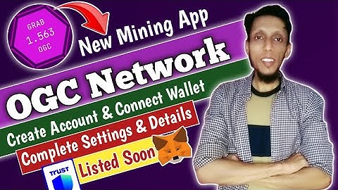 Ogc Network | Ogc Network Wallet Connect | New Mining App 2024