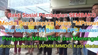 Bakti Sosial Pembagian SEMBAKO Media Pendamping News \
