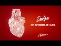 DADJU - JE N'OUBLIE PAS