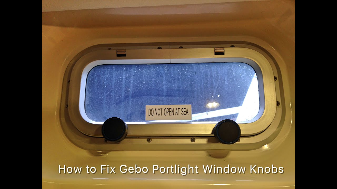 How to fix a Gebo portlight window knob (Video 66) – Sailing Britican