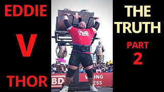 EDDIE v THOR: The TRUTH | Episode 2