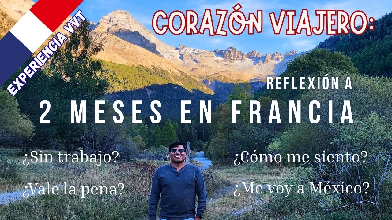 Corazón Migrante Ep2: Reflexión a 2 meses en Francia | ¿Cómo va todo? | #MigrandoSinFronteras