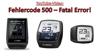Fehlercode 500 Bosch E-Bike - Error 500 Ebike - Fataler Fehler - Motorfehler - Ebike defekt