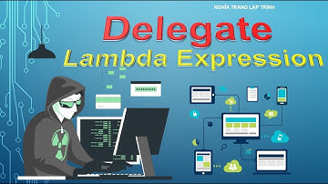 NC09_delegate là gì và ứng dụng vào biểu thức lambda || Nghĩa Trang Lập Trình || VTProductionCode