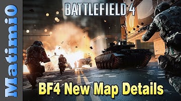 BF4: New Maps, Game Modes & Beta Details - Battlefield 4 Update