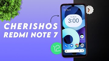 CherishOS 3.7.5 Android 12.1 Official Update | Redmi Note 7 | Install & Review | New Features