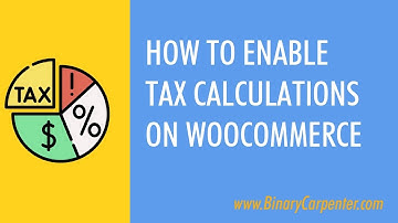 How To Quickly Enable Tax On WooCommerce Store