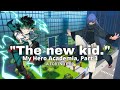 My Hero Academia, Part 3 || Fortnite RP || &quot;The new kid.&quot;