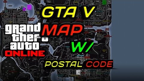 GTA V MAP W/POSTAL CODE