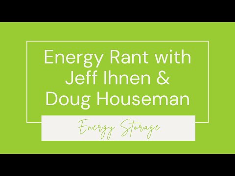 Energy Rant with Special Guest, Doug Houseman