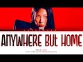 Seulgi anywhere but home lyrics  anywhere but home  color coded lyrics