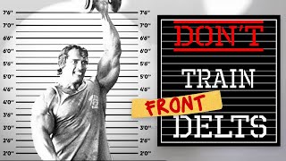 Have Front Delts Been Forgotten? This Is What You're Missing
