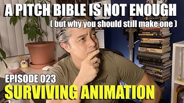 A pitch bible is not enough (but make one anyway)!