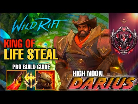 GRANDMASTER HIGH NOON DARIUS THE LIFE STEALER CHAMPION PRO GUIDE GAMEPLAY WILD RIFT YouTube